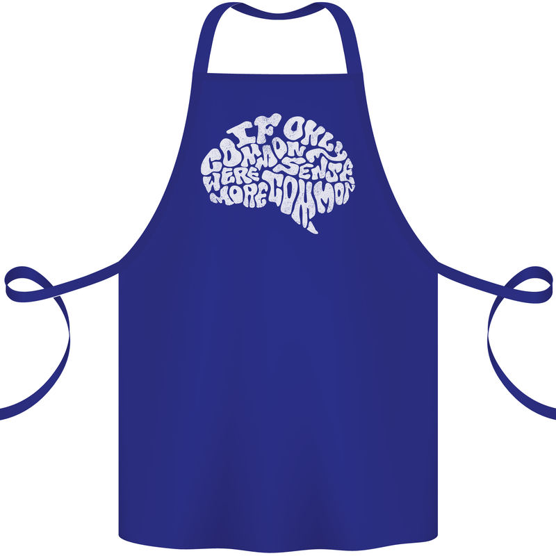 Common Sense Brain Funny Sarcasm Slogan Cotton Apron 100% Organic Royal Blue