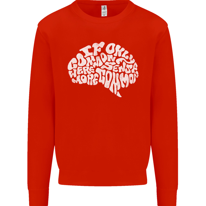 Common Sense Brain Funny Sarcasm Slogan Mens Sweatshirt Jumper Bright Red