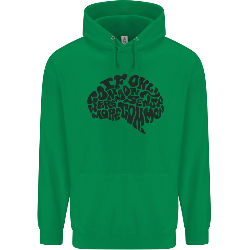Common Sense Funny Sarcasm Brain Slogan Childrens Kids Hoodie Irish Green