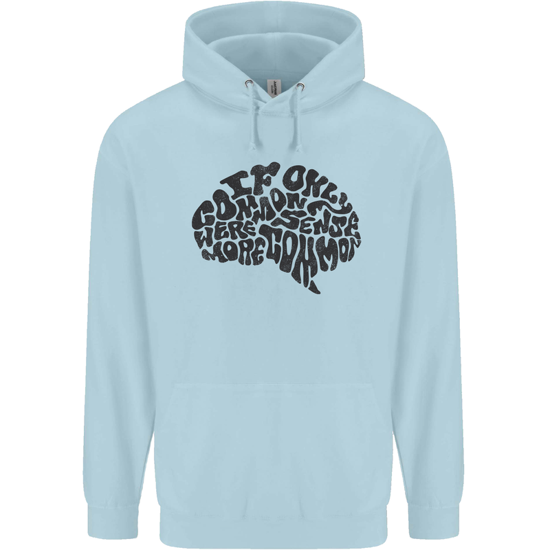 Common Sense Funny Sarcasm Brain Slogan Childrens Kids Hoodie Light Blue