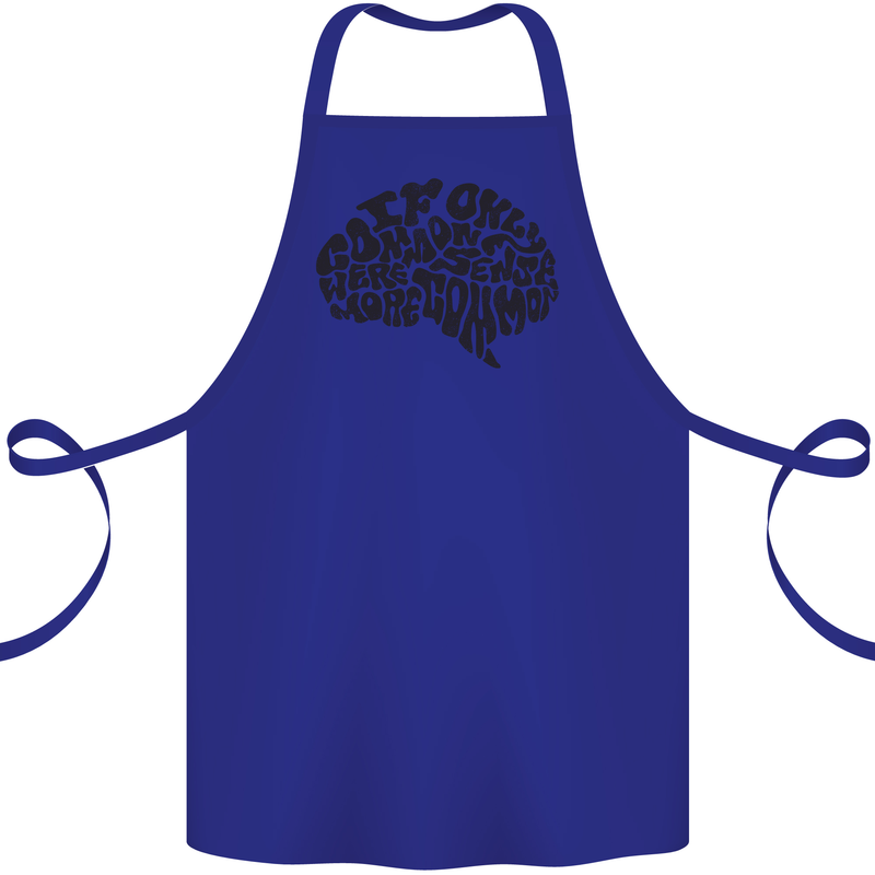 Common Sense Funny Sarcasm Brain Slogan Cotton Apron 100% Organic Royal Blue