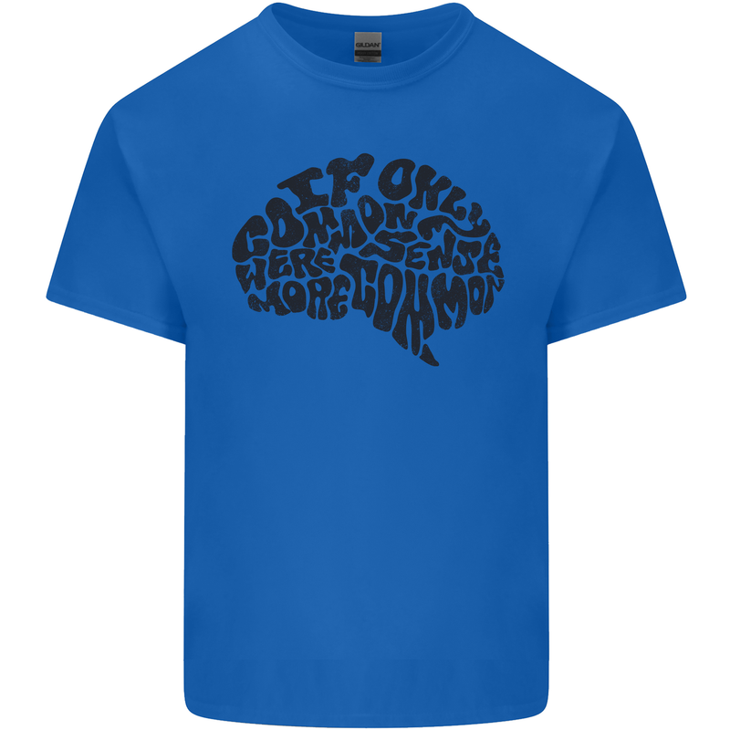 Common Sense Funny Sarcasm Brain Slogan Kids T-Shirt Childrens Royal Blue