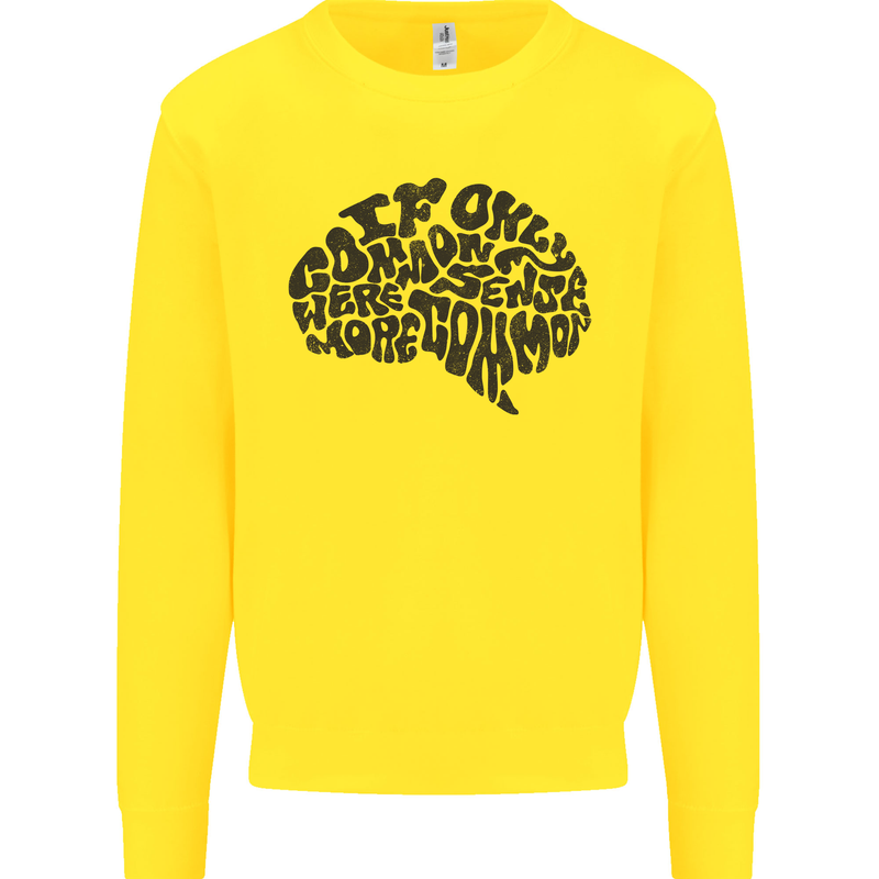 Common Sense Funny Sarcasm Brain Slogan Mens Sweatshirt Jumper Yellow