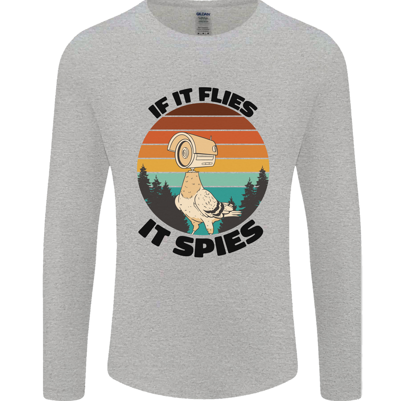 Conspiracy Theory If Flies it Spies Birds Funny Mens Long Sleeve T-Shirt Sports Grey