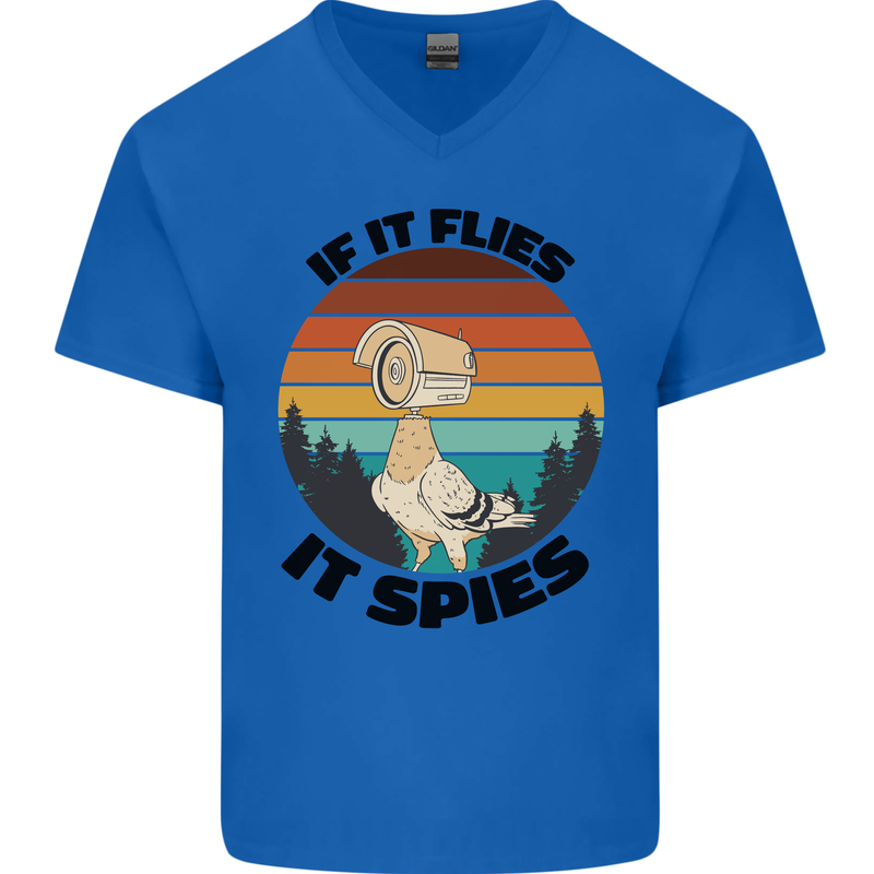 Conspiracy Theory If Flies it Spies Birds Funny Mens V-Neck Cotton T-Shirt Royal Blue