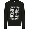 Control Freak Funny Gaming Gamer Mens Sweatshirt Jumper Black