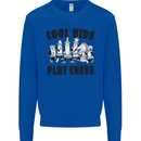 Cool Kids Play Chess Funny Game Player Mens Sweatshirt Jumper Royal Blue