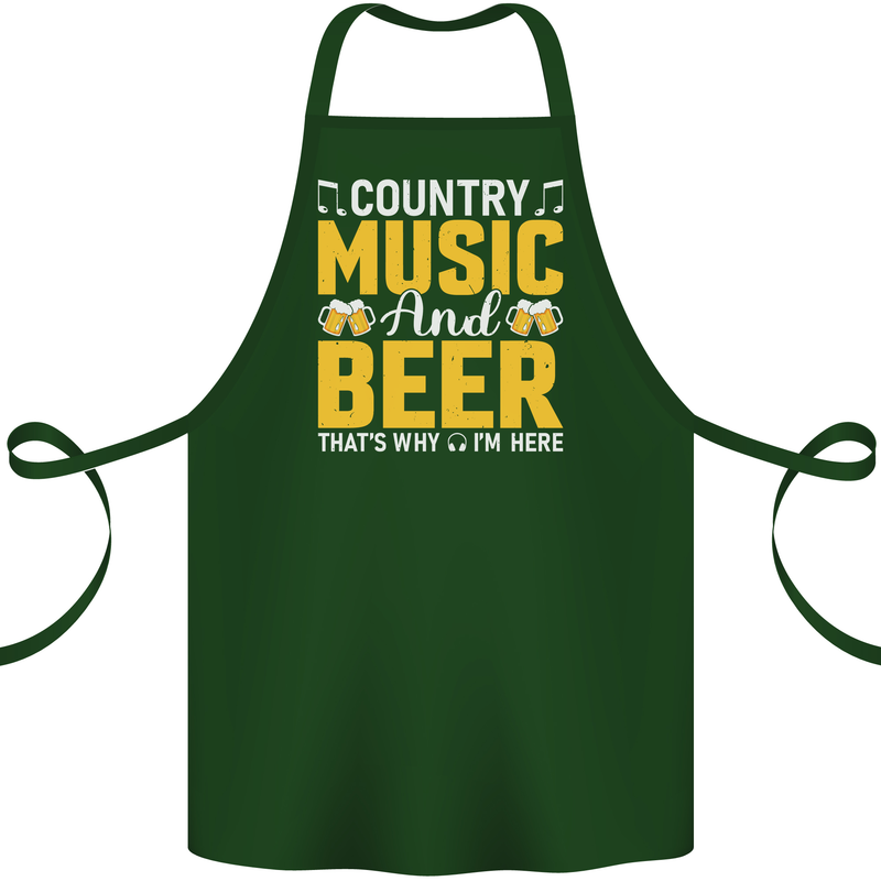 Country Music & Beer Thats Why Im Here Cotton Apron 100% Organic Forest Green