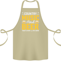 Country Music & Beer Thats Why Im Here Cotton Apron 100% Organic Khaki