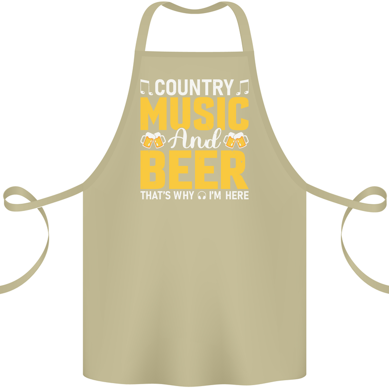 Country Music & Beer Thats Why Im Here Cotton Apron 100% Organic Khaki
