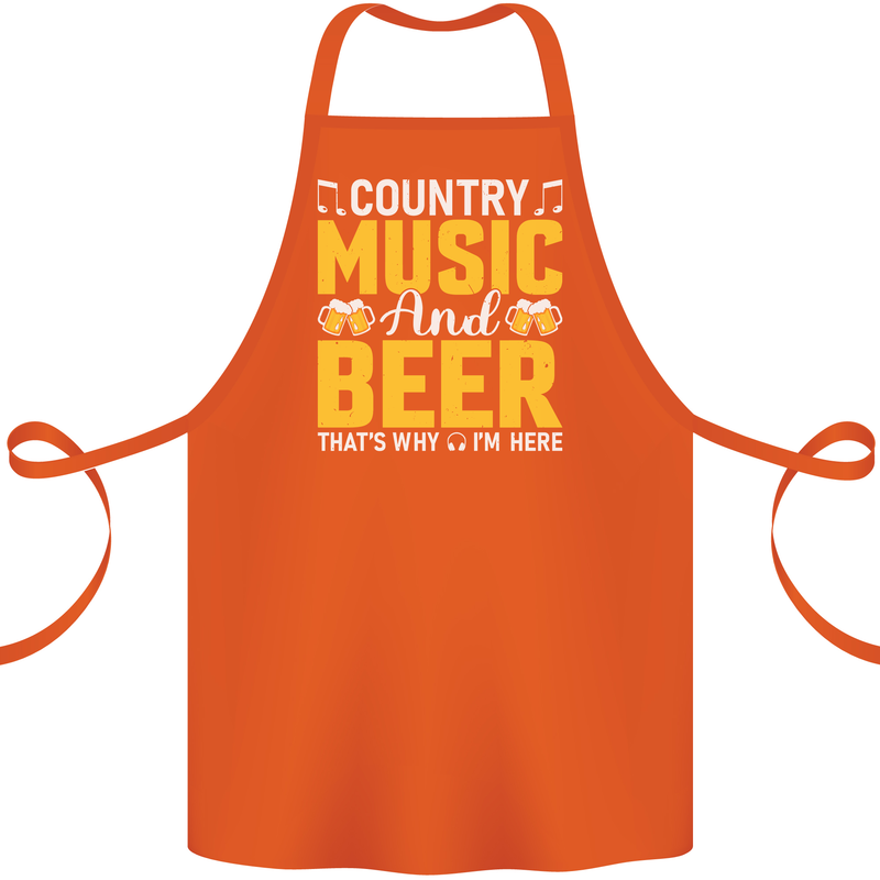 Country Music & Beer Thats Why Im Here Cotton Apron 100% Organic Orange