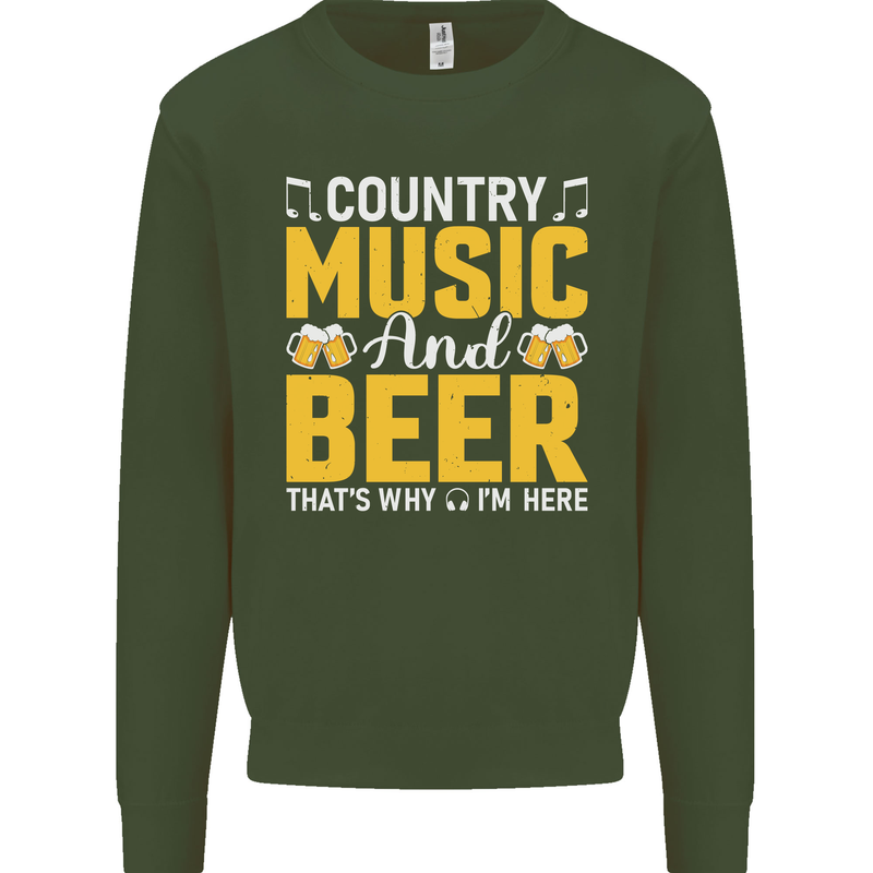 Country Music & Beer Thats Why Im Here Kids Sweatshirt Jumper Forest Green