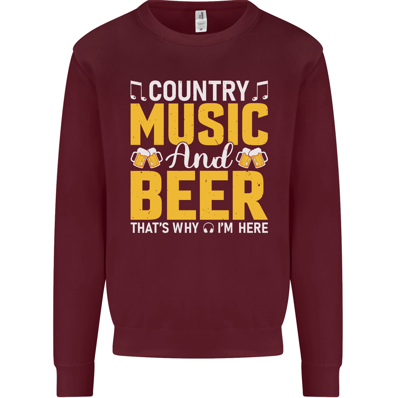 Country Music & Beer Thats Why Im Here Kids Sweatshirt Jumper Maroon