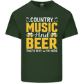 Country Music & Beer Thats Why Im Here Mens Cotton T-Shirt Tee Top Forest Green