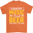 Country Music & Beer Thats Why Im Here Mens T-Shirt 100% Cotton Orange