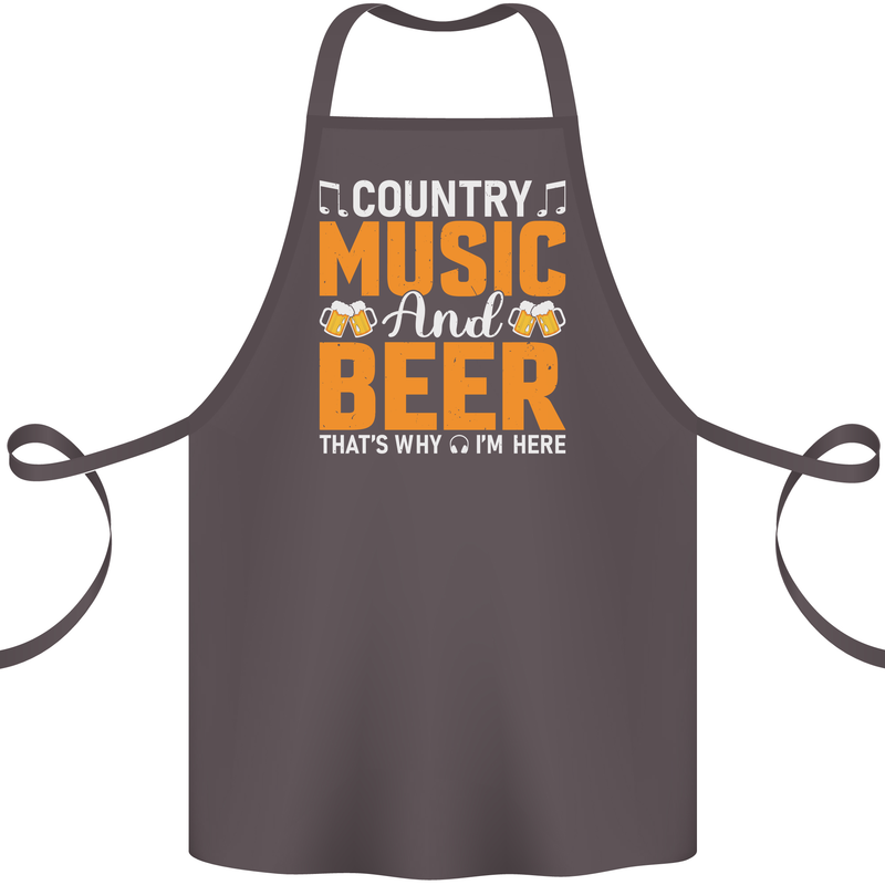 Country Music and Beer Thats Why Im Here Cotton Apron 100% Organic Dark Grey