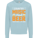 Country Music and Beer Thats Why Im Here Kids Sweatshirt Jumper Light Blue