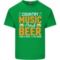 Country Music and Beer Thats Why Im Here Mens Cotton T-Shirt Tee Top Irish Green