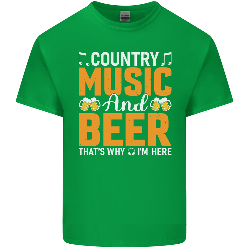 Country Music and Beer Thats Why Im Here Mens Cotton T-Shirt Tee Top Irish Green