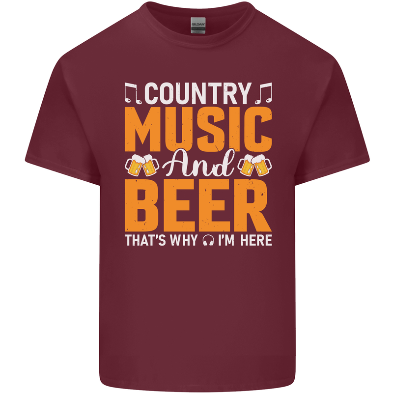 Country Music and Beer Thats Why Im Here Mens Cotton T-Shirt Tee Top Maroon