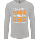 Country Music and Beer Thats Why Im Here Mens Long Sleeve T-Shirt Sports Grey
