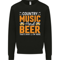 Country Music and Beer Thats Why Im Here Mens Sweatshirt Jumper Black