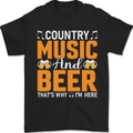 Country Music and Beer Thats Why Im Here Mens T-Shirt 100% Cotton Black