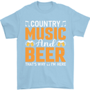 Country Music and Beer Thats Why Im Here Mens T-Shirt 100% Cotton Light Blue