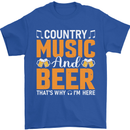 Country Music and Beer Thats Why Im Here Mens T-Shirt 100% Cotton Royal Blue