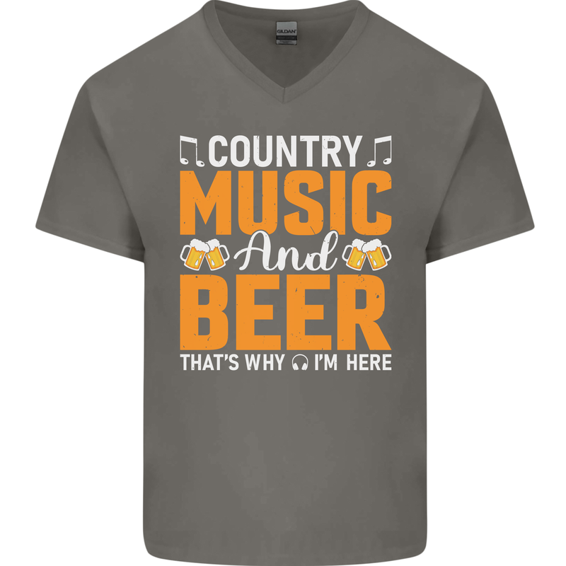 Country Music and Beer Thats Why Im Here Mens V-Neck Cotton T-Shirt Charcoal