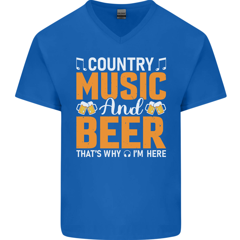 Country Music and Beer Thats Why Im Here Mens V-Neck Cotton T-Shirt Royal Blue