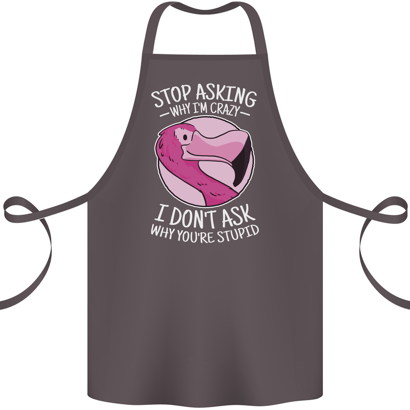 Crazy Stupid Funny Sarcastic Slogan Sarcasm Cotton Apron 100% Organic Dark Grey