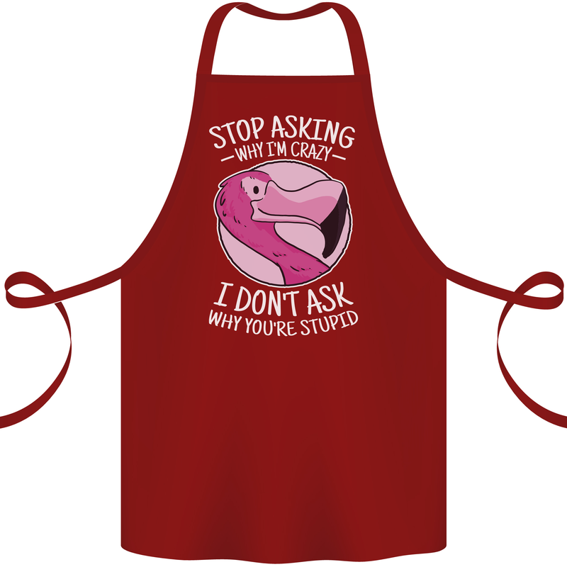 Crazy Stupid Funny Sarcastic Slogan Sarcasm Cotton Apron 100% Organic Maroon