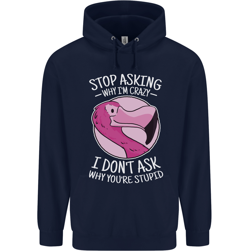 Crazy Stupid Funny Sarcastic Slogan Sarcasm Mens 80% Cotton Hoodie Navy Blue