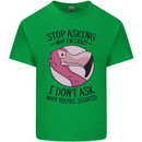 Crazy Stupid Funny Sarcastic Slogan Sarcasm Mens Cotton T-Shirt Tee Top Irish Green