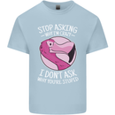 Crazy Stupid Funny Sarcastic Slogan Sarcasm Mens Cotton T-Shirt Tee Top Light Blue