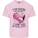 Crazy Stupid Funny Sarcastic Slogan Sarcasm Mens Cotton T-Shirt Tee Top Light Pink