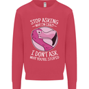 Crazy Stupid Funny Sarcastic Slogan Sarcasm Mens Sweatshirt Jumper Heliconia