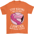 Crazy Stupid Funny Sarcastic Slogan Sarcasm Mens T-Shirt Cotton Gildan Orange