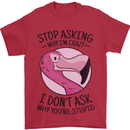 Crazy Stupid Funny Sarcastic Slogan Sarcasm Mens T-Shirt Cotton Gildan Red