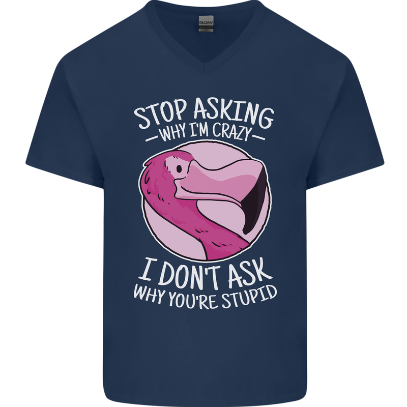 Crazy Stupid Funny Sarcastic Slogan Sarcasm Mens V-Neck Cotton T-Shirt Navy Blue