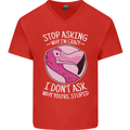 Crazy Stupid Funny Sarcastic Slogan Sarcasm Mens V-Neck Cotton T-Shirt Red