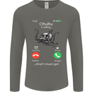 Cthulhu Is Calling Funny Kraken Mens Long Sleeve T-Shirt Charcoal