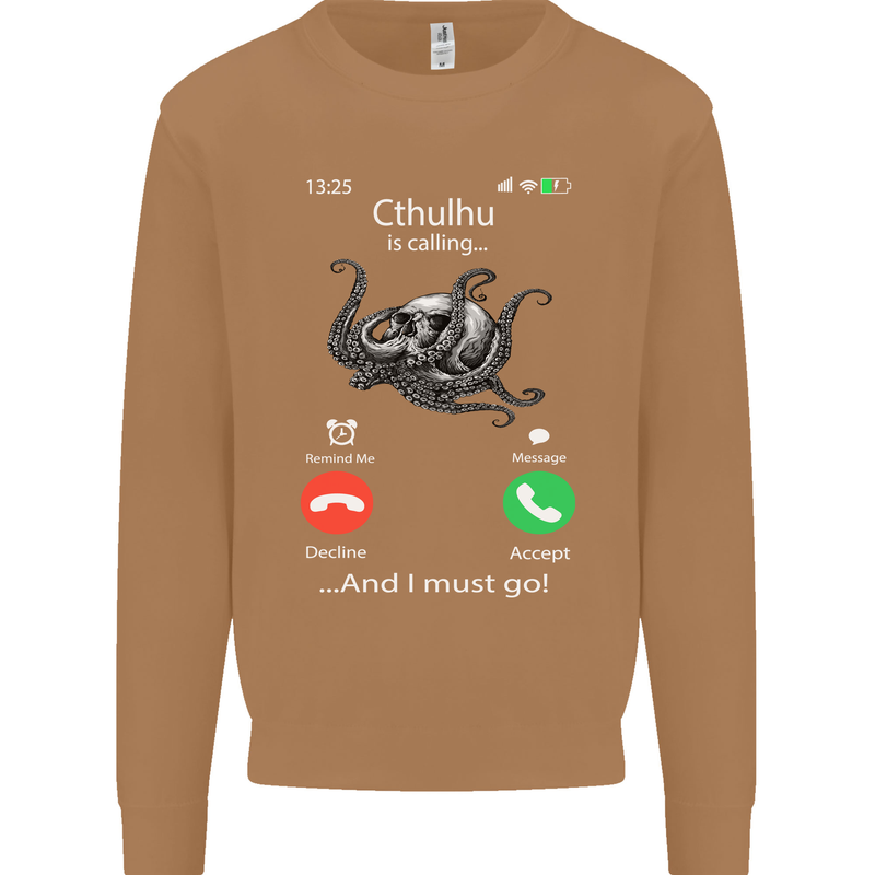 Cthulhu Is Calling Funny Kraken Mens Sweatshirt Jumper Caramel Latte