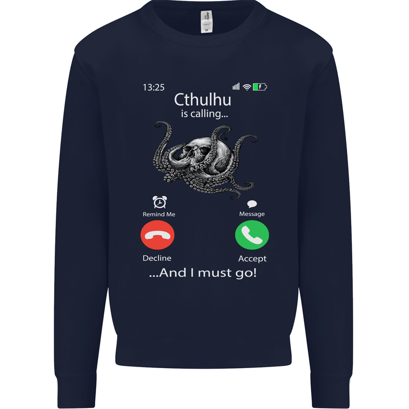 Cthulhu Is Calling Funny Kraken Mens Sweatshirt Jumper Navy Blue
