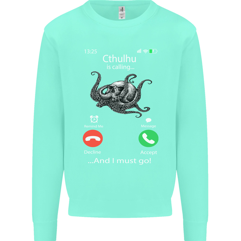 Cthulhu Is Calling Funny Kraken Mens Sweatshirt Jumper Peppermint