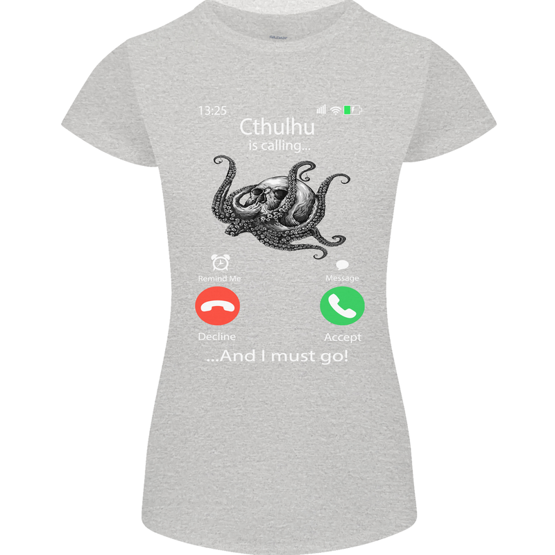 Cthulhu Is Calling Funny Kraken Womens Petite Cut T-Shirt Sports Grey