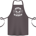 Cupid Is Stupid Funny Anti Valentines Day Cotton Apron 100% Organic Dark Grey