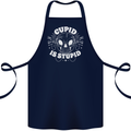 Cupid Is Stupid Funny Anti Valentines Day Cotton Apron 100% Organic Navy Blue