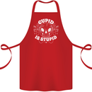 Cupid Is Stupid Funny Anti Valentines Day Cotton Apron 100% Organic Red
